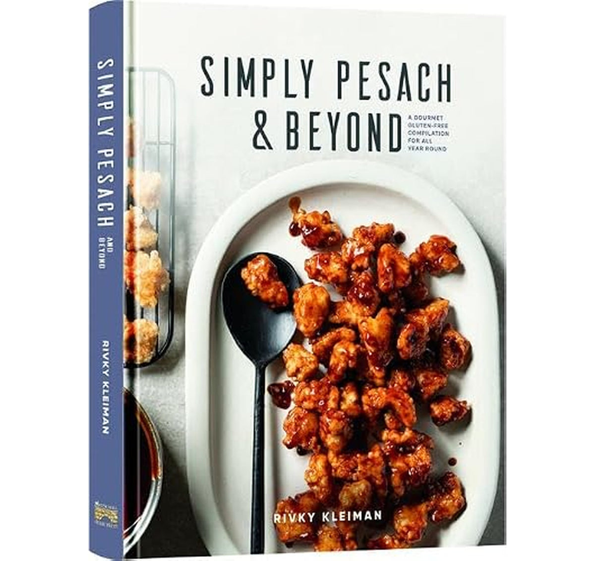 Simply Pesach and Beyond Gluten-Free Cookbook